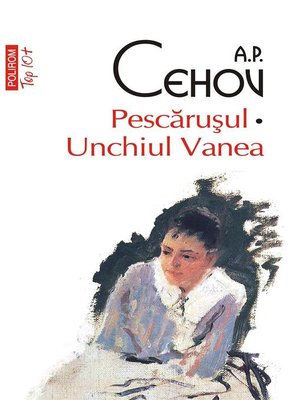 cover image of Pescărușul. Unchiul Vanea
